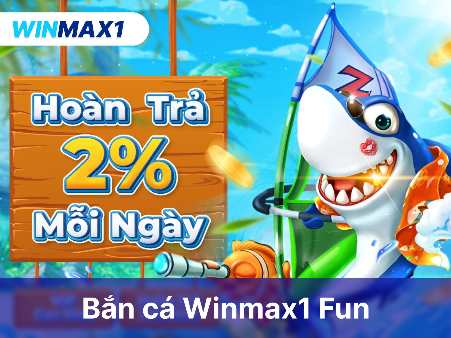 Bắn cá Winmax1 Fun