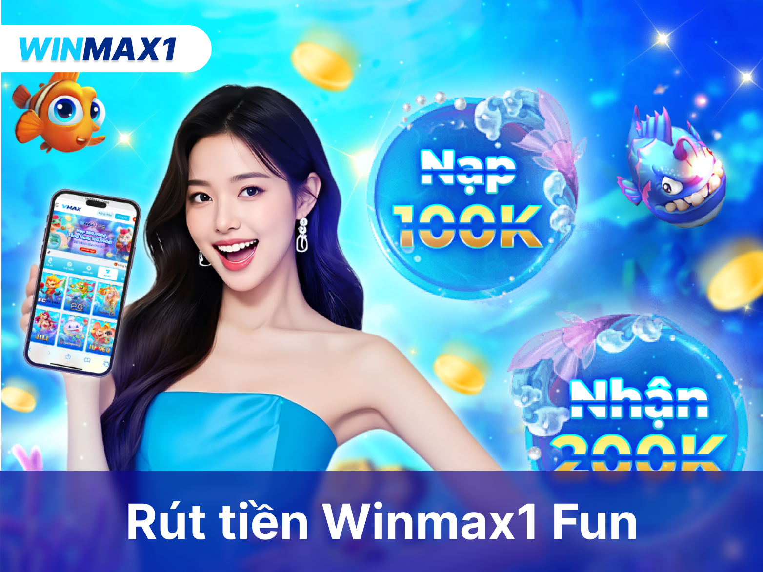 Rút tiền Winmax1 Fun
